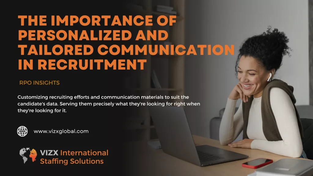 Importance of Personalized and Tailored Communication in Recruitment