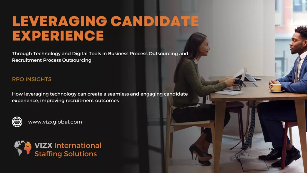 5 Ways To Leverage Candidate Experience Through Technology in BPO and RPO