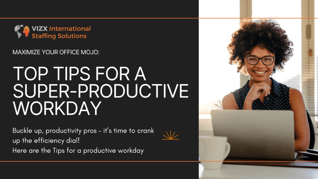 Tips for a Super-Productive Workday